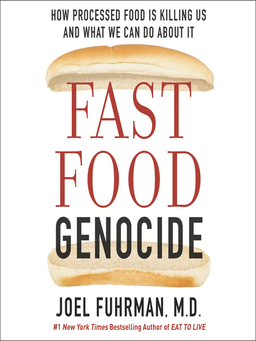 Title details for Fast Food Genocide by Joel Fuhrman - Available
